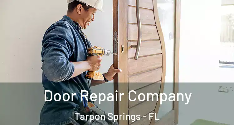  Door Repair Company Tarpon Springs - FL